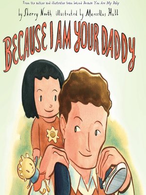 cover image of Because I Am Your Daddy
